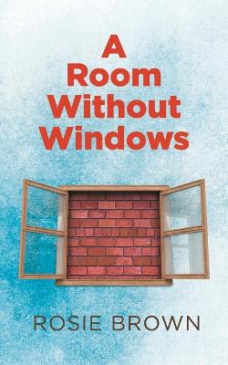 Book cover for A Room Without Windows