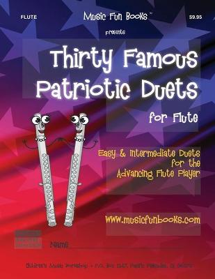 Book cover for Thirty Famous Patriotic Duets for Flute