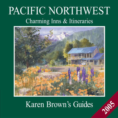 Book cover for Karen Brown's Pacific Northwest