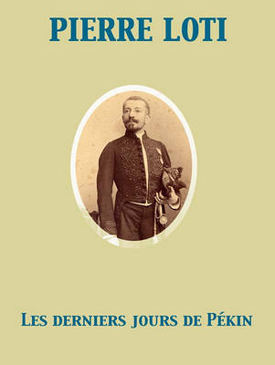 Book cover for Les Derniers Jours de Pekin