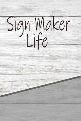 Book cover for Sign Maker Life