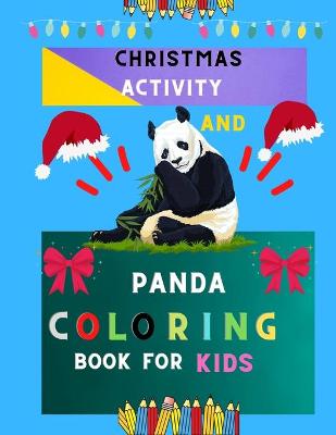 Book cover for Christmas activity and panda coloring book for kids