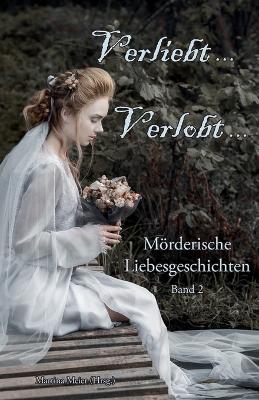 Book cover for Verliebt, Verlobt ... Band 2