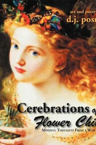 Cover of Cerebrations of a Flower Child