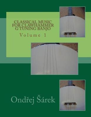 Book cover for Classical music for Clawhammer G tuning Banjo