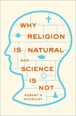 Book cover for Why Religion is Natural and Science is Not