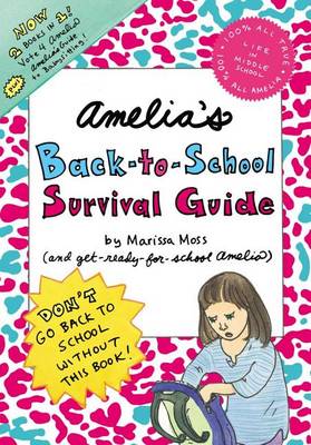 Cover of Amelia's Back-To-School Survival Guide