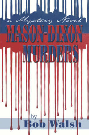 Cover of Mason-Dixon Murders