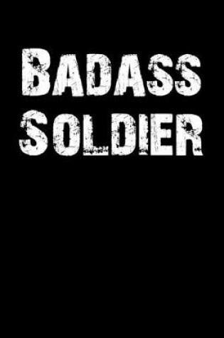 Cover of Badass Soldier