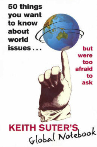 Cover of 50 Things You Want to Know About World Issues. . . But Were Too Afraid to Ask