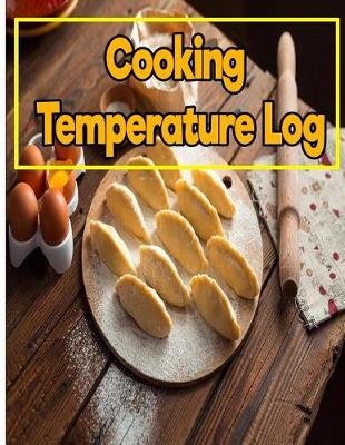 Book cover for Cooking Temperature log