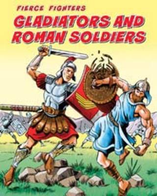 Book cover for Gladiators and Roman Soldiers