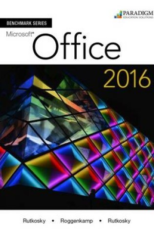 Cover of Benchmark Series: Microsoft® Office 2016