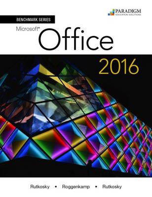 Book cover for Benchmark Series: Microsoft® Office 2016