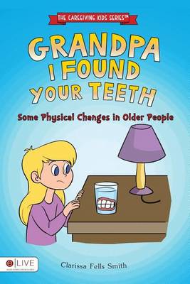 Book cover for Grandpa I Found Your Teeth