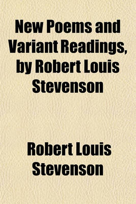 Book cover for New Poems and Variant Readings, by Robert Louis Stevenson