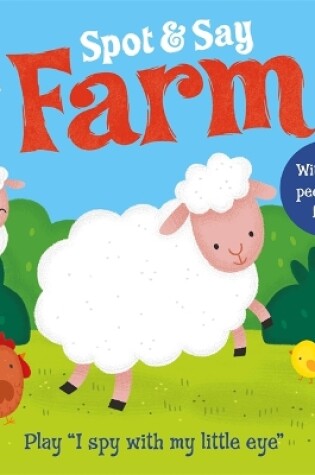 Cover of Spot and Say: Farm