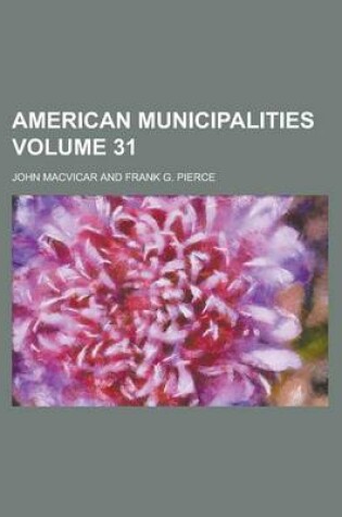 Cover of American Municipalities Volume 31