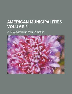 Book cover for American Municipalities Volume 31