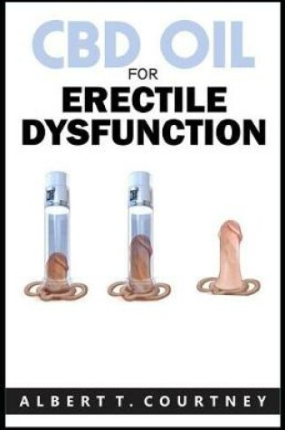 Cover of CBD Oil for Erectile Dysfunction