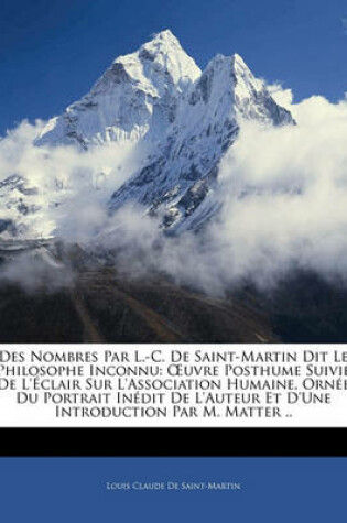 Cover of Des Nombres Par L.-C. de Saint-Martin Dit Le Philosophe Inconnu