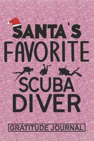 Cover of Santa's Favorite Scuba Diver - Gratitude Journal