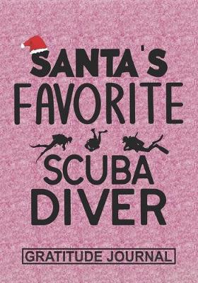 Book cover for Santa's Favorite Scuba Diver - Gratitude Journal
