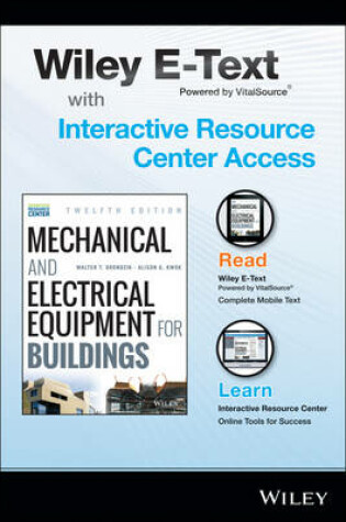 Cover of Mechanical and Electrical Equipment for Buildings, 12e with Wiley E-Text Card and Interactive Resource Center Access Card