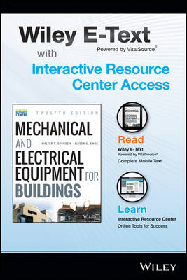 Book cover for Mechanical and Electrical Equipment for Buildings, 12e with Wiley E-Text Card and Interactive Resource Center Access Card