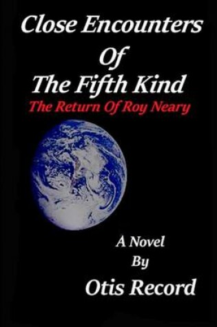 Cover of Close Encounters Of The Fifth Kind