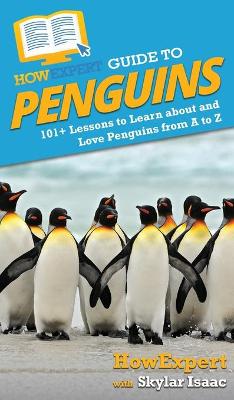 Book cover for HowExpert Guide to Penguins