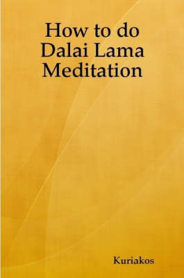 Book cover for How to Do Dalai Lama Meditation