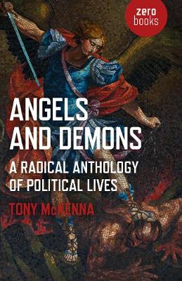 Book cover for Angels and Demons: A Radical Anthology of Political Lives