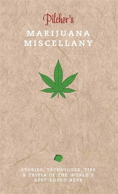 Book cover for Pilcher's Marijuana Miscellany
