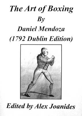 Book cover for The Art of Boxing by Daniel Mendoza (1792 Dublin Edition)