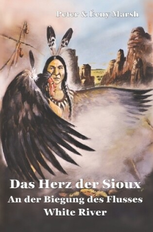 Cover of Das Herz der Sioux White River