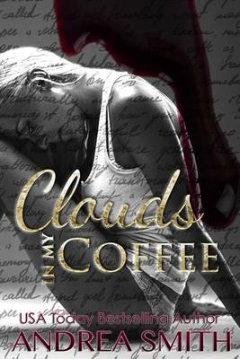 Cover of Clouds in my Coffee