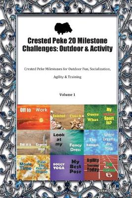 Book cover for Crested Peke 20 Milestone Challenges