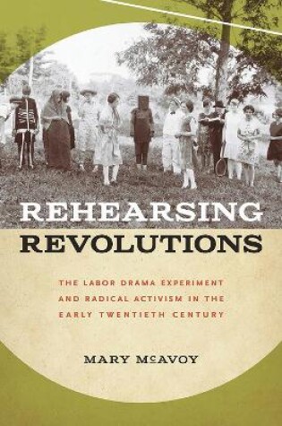 Cover of Rehearsing Revolutions