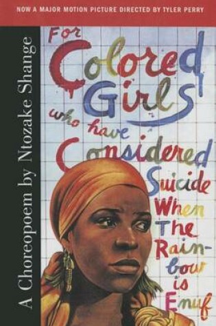 Cover of For Colored Girls Who Have Considered Suicide When the Rainbow Is Enuf