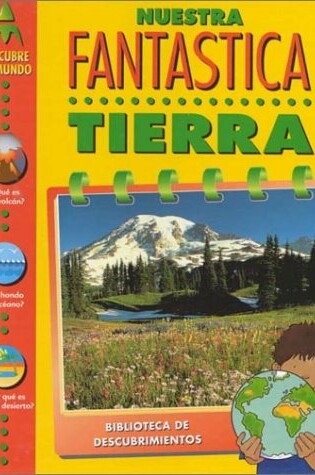 Cover of Nuestra Fantastica Tierra (Our Wonderful Earth)