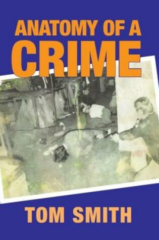 Cover of Anatomy of a Crime