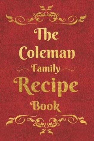 Cover of The Coleman Family Recipe Book