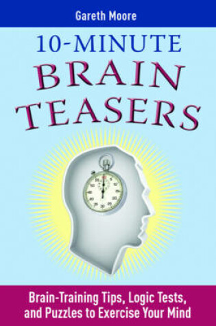 Cover of 10-Minute Brain Teasers