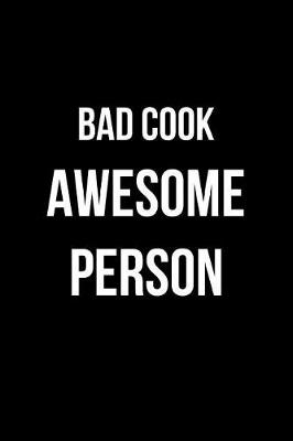 Book cover for Bad Cook Awesome Person