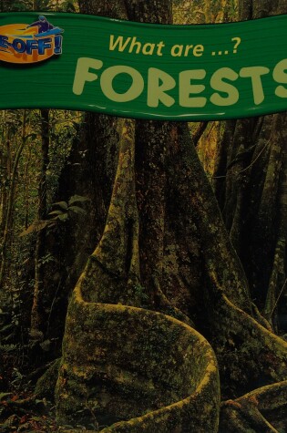 Cover of Take-Off! What Are: Forests Paperback
