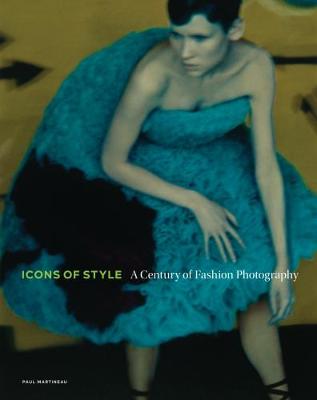 Book cover for Icons of Style - A Century of Fashion Photography