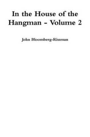 Cover of In the House of the Hangman volume 2