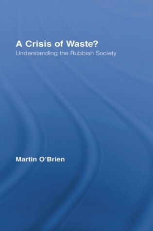 Cover of A Crisis of Waste?