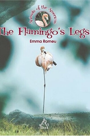 Cover of The Flamingo's Legs